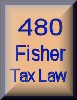 480 Fisher Tax Law