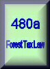 480a Forest Tax Law